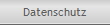 Datenschutz